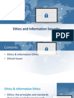 Ethics and Information Security: Presented by