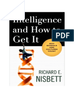 Richard E. Nisbett - Intelligence and How To Get It - Why Schools and Cultures Count (2009, W. W. Norton & Company) PDF