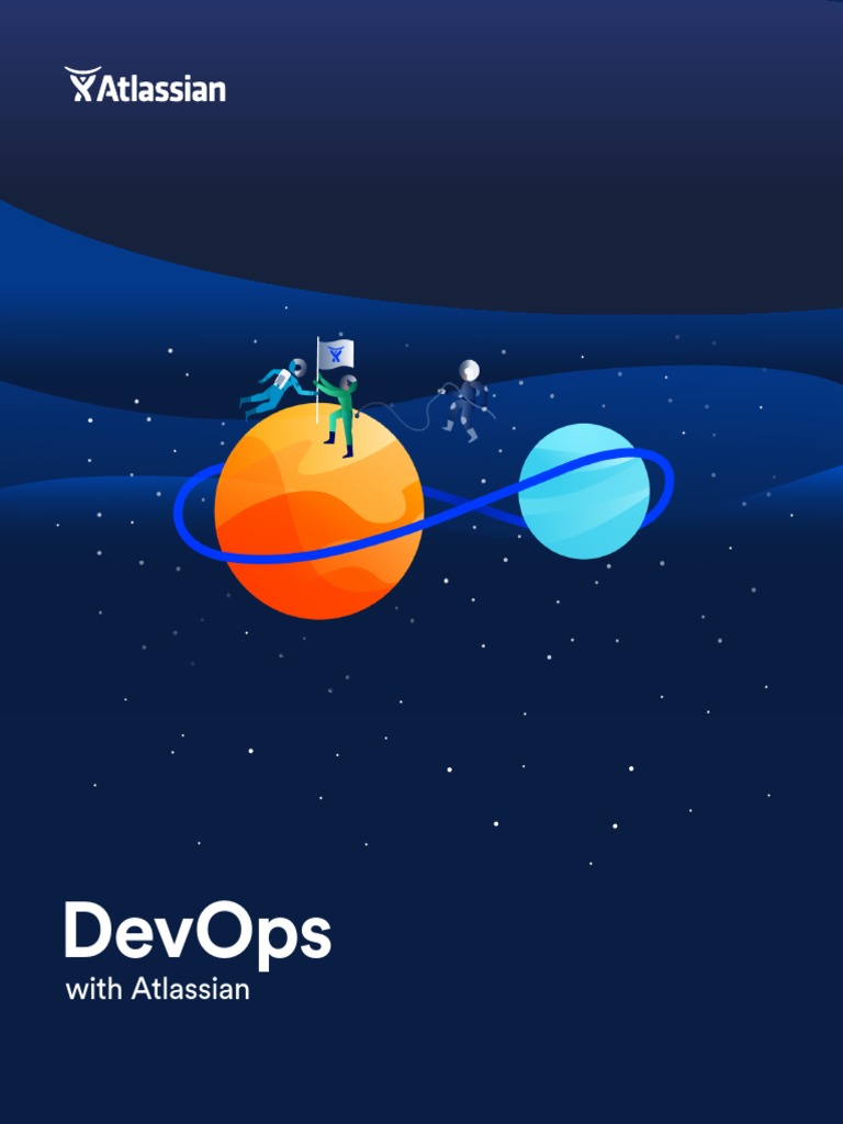 DevOps Practices with Atlassian Tools | PDF | Automation | Agile ...
