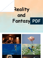 Reality and Fantasy