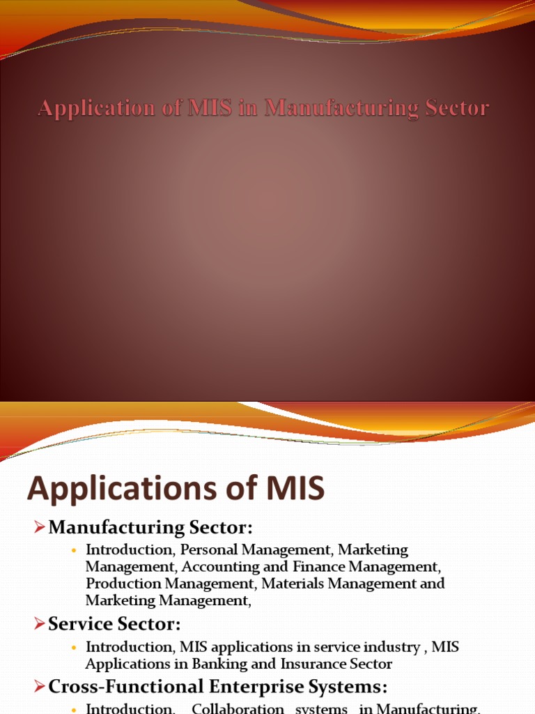Apllication Of Mis In Manufacturing Marketing Taxes - 