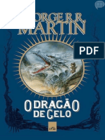 George R. R. Martin 3-1 O Dragão de Gelo