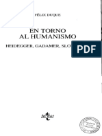 Felix Duque en Torno Al Humanismo Heidegger Gadamer Sloterdijk 2002 PDF