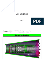 Jet Engines: ME 6222: Manufacturing Processes and Systems Prof. J.S. Colton © GIT 2009 1