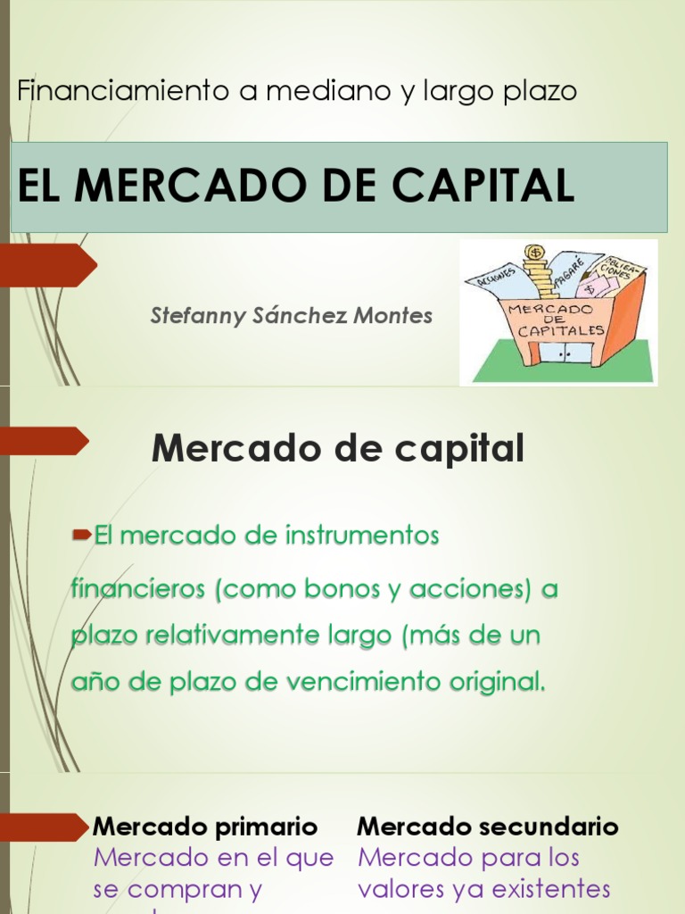 ¿Qué Es El Mercado De Capital | Mercado de Capitales y Mercado de ...