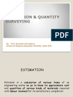 Estimation & Quantity Surveying: by - Prof. Ravindra Shrivastava School of Distance Education NICMAR, Delhi NCR