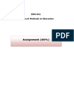 Assignment (60%) : ESM 641 Research Methods in Education