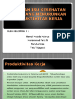 Kel 7 Tren Dan Isu Kesehatan Kerja Yang Menurunkan Produktivitas