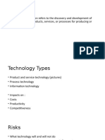 Technology Innovation Refers To The Discovery and Development of New or Improved Products, Services, or Processes For Producing or Providing Them