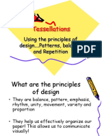 Tessellations: Using The Principles of Design .Patterns, Balance, and Repetition