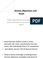 Vision, Mission, Objectives and Goals