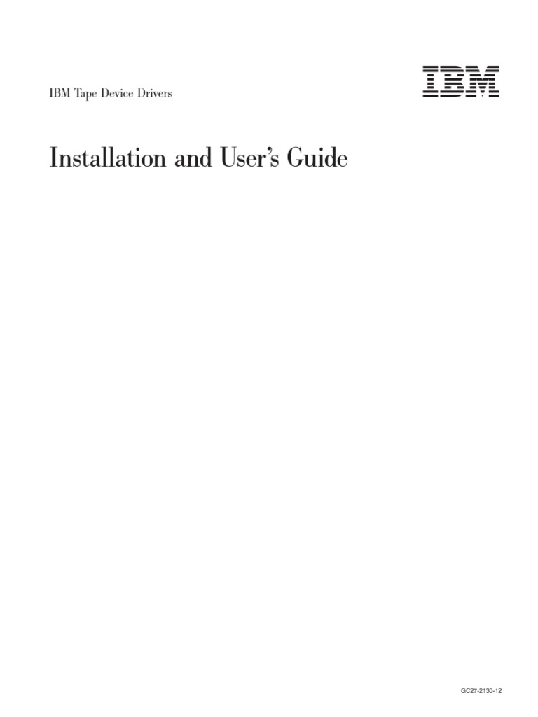 IBM Tape Device Drivers Installation and User's Guide PDF PDF Load
