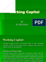 Working Capital: by Dr. M S Khan