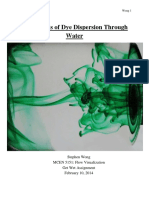 Analysis of Dye Dispersion Through Water: Stephen Wong MCEN 5151: Flow Visualization Get Wet Assignment February 10, 2014