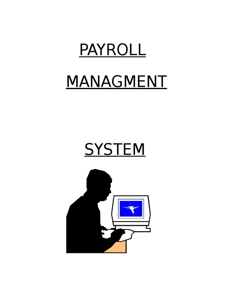 An Analysis of a Computerized Payroll Management System for Improved