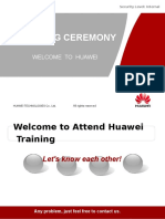 Opening Ceremony: Welcome To Huawei
