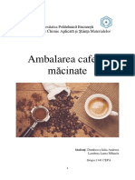 Ambalarea Cafelei Măcinate: Universitatea Politehnică București Facultatea de Chimie Aplicată Și Știința Materialelor