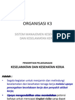 Organisasi K3: Sistem Manajemen Kesehatan Dan Keselamatan Kerja