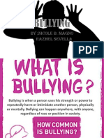 Bullying: by Nicole B. Magno Razhel Sevella