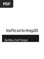 Ardupilot and The Atmega328: Ben Mihevc, Scott Thompson