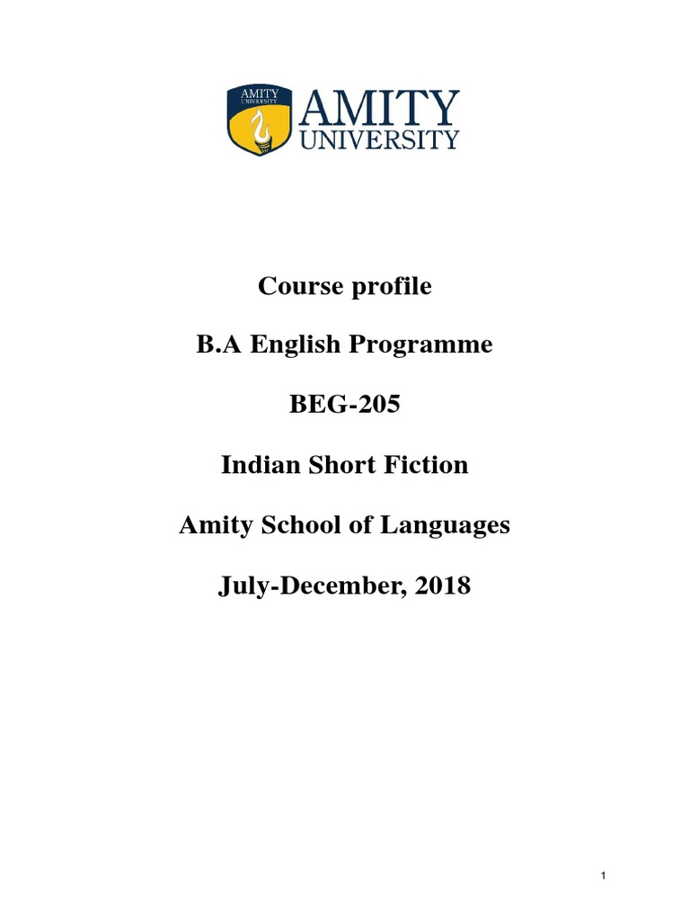 Course Profile B.A English Programme BEG-205 Indian Short Fiction Amity ...
