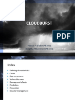 Cloudburst: Kumar Prafull 06AR1003 Ranjitha Shivaram 06AR1004