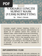 Variable Length Subnet Mask (VLSM) Subnetting: By: Fritzie S. Estrada