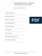 Present Simple and Continuous: Exercise 3 - Affirmative: Jumbled Sentences - Make Sentences With Words in Brackets