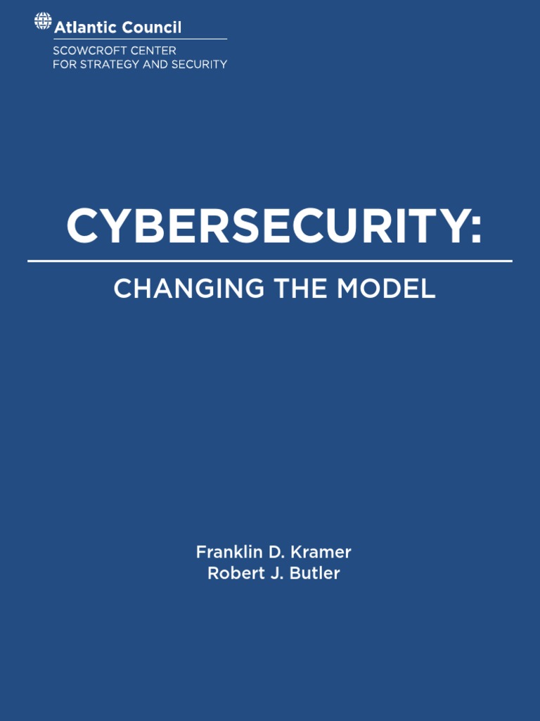Cybersecurity: Changing The Model | PDF | Computer Security | Security