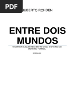 Entre Dois Mundos - Huberto Rohden.pdf