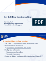 Day 2: Ethical Decision Making I: Sam Yam, Ph.D. Assistant Professor of Management National University of Singapore