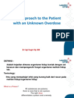 The Approach To The Patient With An Unknown Overdose: DR Ugi Sugiri SP EM