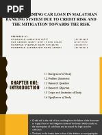 NON-PERFORMING CAR LOAN IN MALAYSIAN BANKING SYSTEM DUE TO CREDIT RISK AND THE MITIGATION TOWARDS THE RISK.pptx