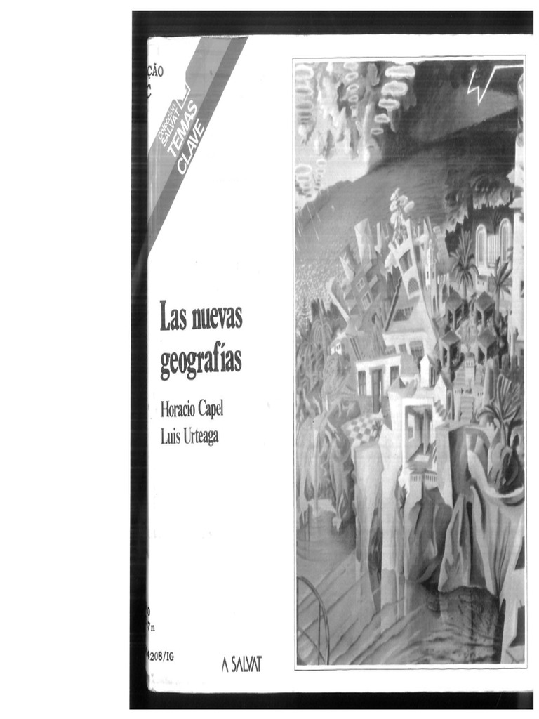 Capel, Horácio & Urteaga, Luis - Las Nuevas Geografias PDF | PDF