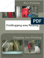 Coldfogging Area Packing