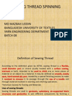 Sewing Thread Spinning: MD Mazbah Uddin Bangladesh University of Textiles Yarn Engineering Department Batch 08