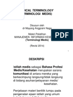 Medical Terminology: (Terminologi Medis)