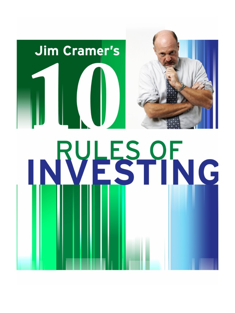 Jim Cramers 10 Rules of Investing Investing Economies
