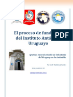 El Proceso de Fundación Del Instituto Antártico Uruguayo