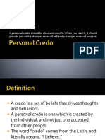 A Personal Credo Should Be Clear and Specific. When You Read It, It Should Provide You With A Stronger Sense of Self and A Stronger Sense of Purpose