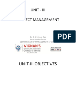 Unit - Iii Project Management: Dr. B. Srinivasa Rao Associate Professor Department of Management Studies