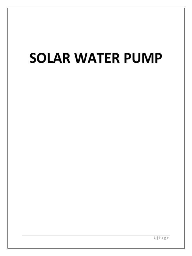 Solar Water Pump Project Report | PDF | Solar Power | Solar Cell