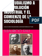 Del Feudalismo A La Revolución Industrial y El Comienzo de La Sociología