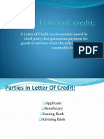 A Letter of Credit Is A Document Issued by Third Party That Guarantees Payment For Goods or Services When The Seller Provides Acceptable Documents