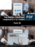 Miguel Ángel Ruíz Marcano - Los Bancos y Las Fintech Son Competencia o Se Complementan. Parte III