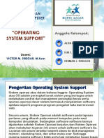 Materi Powerpoint Operating System Support