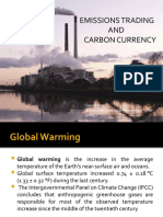 Emissions Trading AND Carbon Currency: Souvik Roy B.Tech, Mechanical Engineering, 2 Year 070342