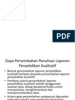 Gaya Persembahan Penulisan Laporan Penyelidikan Kualitatif