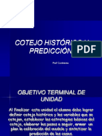 COTEJO HISTÓRICO Y PREDICCIÓN DE CASOS