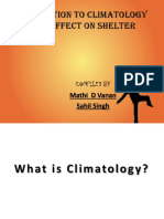 Introduction To Climatology & It'S Effect On Shelter: Compiled by